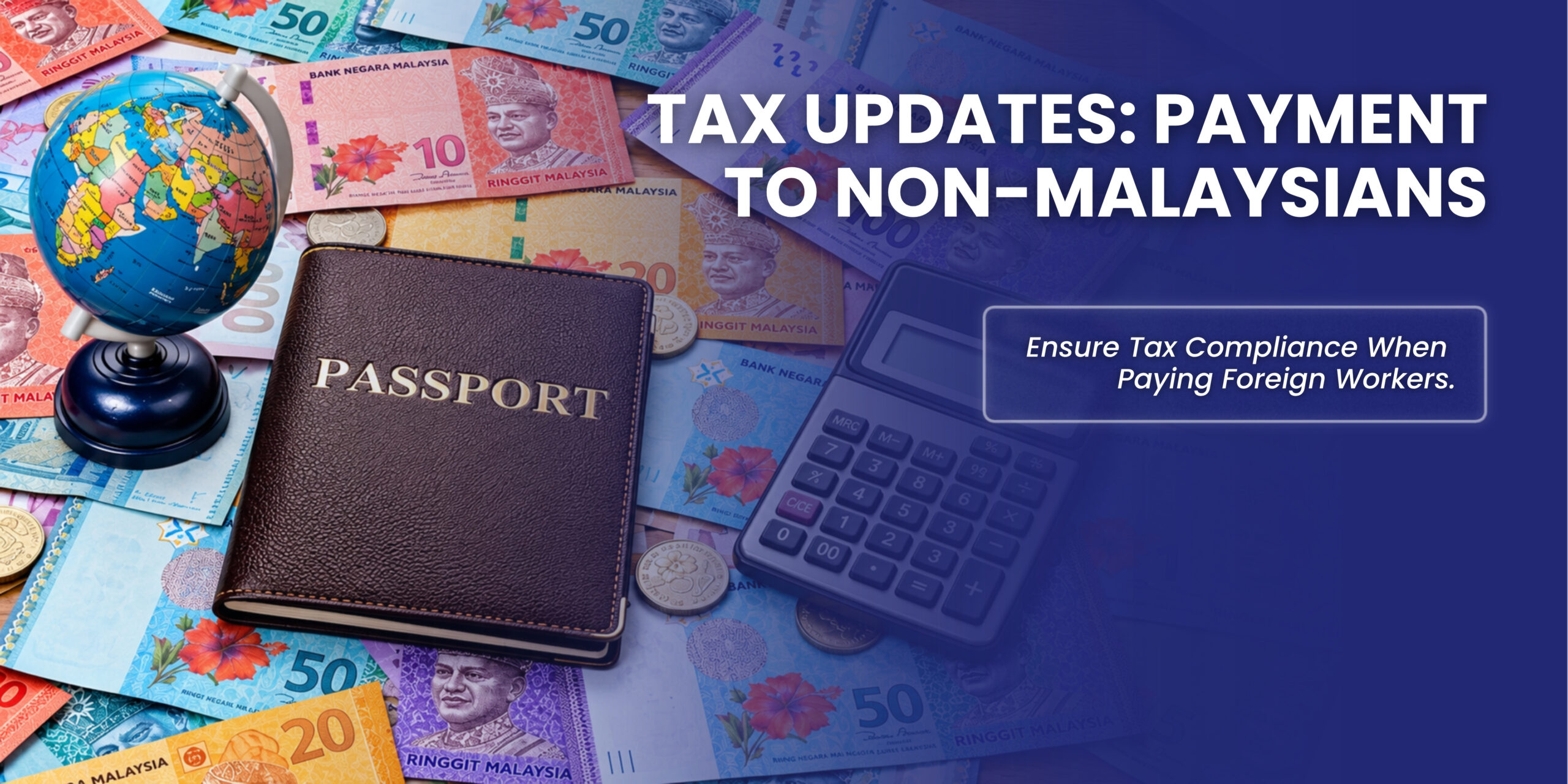 Tax Updates Payment to Non Malaysians scaled