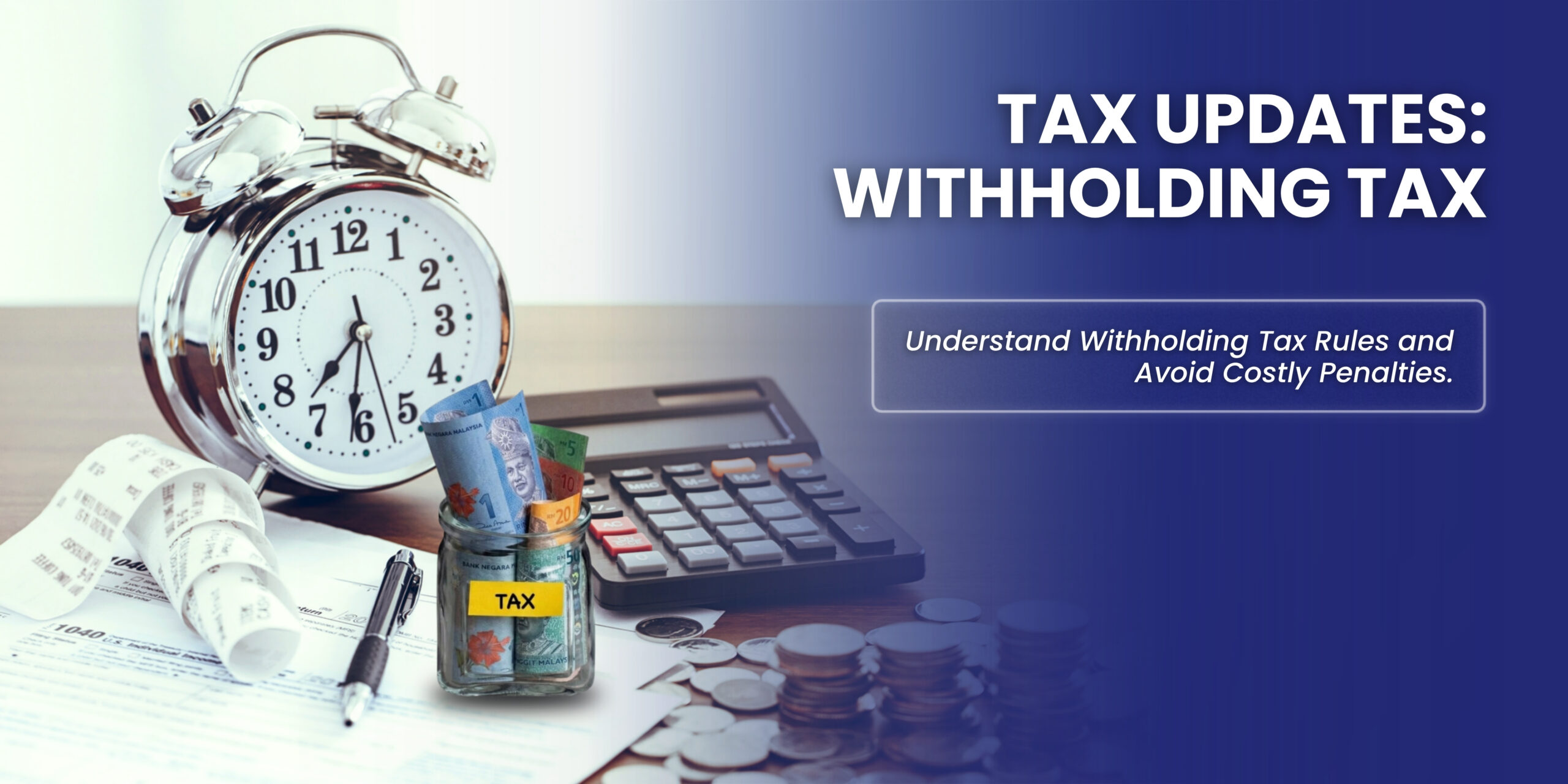 Tax Updates Withholding Tax Understand Withholding Tax Rules and Avoid Costly Penalties scaled